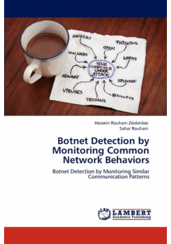 Botnet Detection by Monitoring Common Network Behaviors
