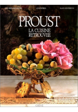 Proust la cuisine retrouvee