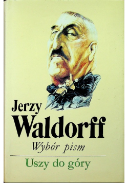 Uszy do góry Wybór pism