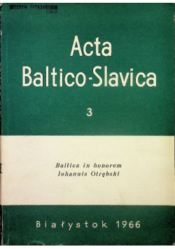 Acta Baltico - Slavica Tom 3