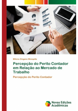 Percepção do Perito Contador em Relação ao Mercado de Trabalho