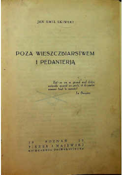 Poza wieszczbiarstwem i pedanterją 1929 r.