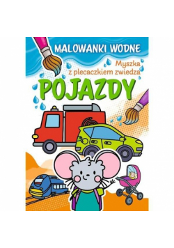 Myszka z plecaczkiem zwiedza, Pojazdy