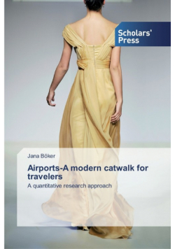 Airports-A modern catwalk for travelers