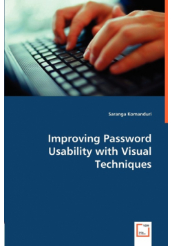 Improving Password Usability with Visual Techniques