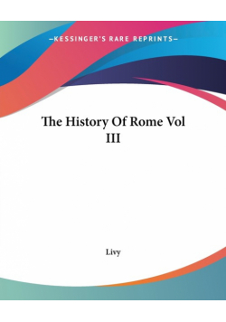 The History Of Rome Vol III