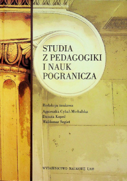 Studia z pedagogiki i nauk pogranicza