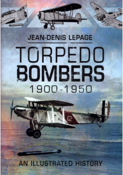 Torpedo Bombers, 1900-1950