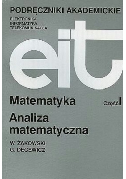 Matematyka Analiza matematyczna część I