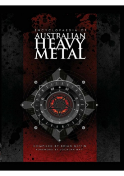 Encyclopaedia of Australian Heavy Metal