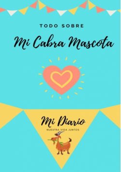 Todo Sobre Mi Cabra Mascota