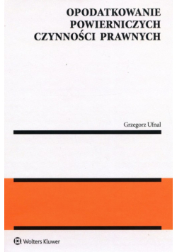 Opodatkowanie powierniczych czynności prawnych
