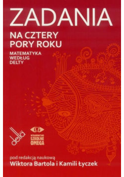 Zadania na cztery pory roku. Matematyka wg Delty
