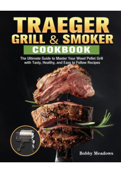 Traeger Grill & Smoker