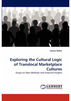 Exploring the Cultural Logic of Translocal Marketplace Cultures