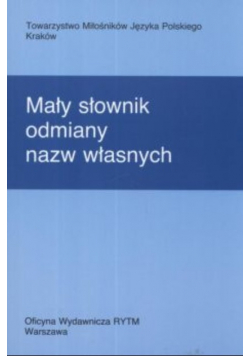 Mały słownik odmiany nazw własnych