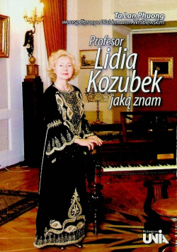 Profesor Lidia Kozubek jaką znam
