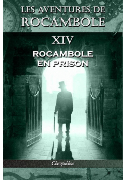 Les aventures de Rocambole XIV