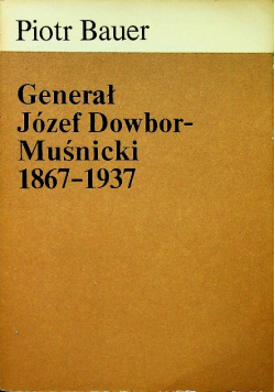 Generał Józef Dowbor Muśnicki