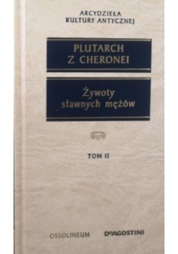 Żywot sławnych mężów tom II