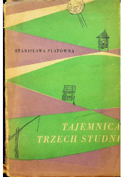 Tajemnica trzech studni