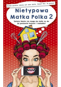 Nietypowa Matka Polka 2