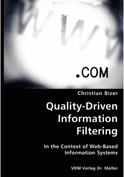 Quality-Driven Information Filtering- In the Context of Web-Based Information Systems