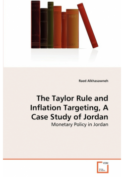 The Taylor Rule and Inflation Targeting, A Case Study of Jordan