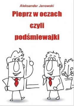 Pieprz w oczach czyli podśmiewajki
