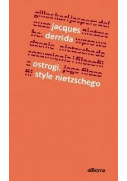 Ostrogi. Style Nietzschego