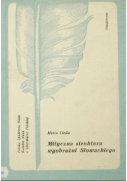 Mityczna struktura wyobraźni Słowackiego