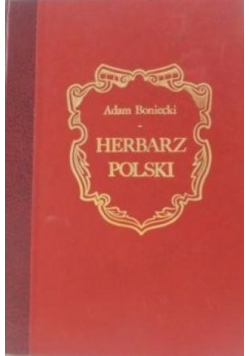 Herbarz Polski Część I Tom VIII reprint z 1905 r .