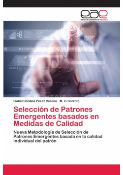 Selección de Patrones Emergentes basados en Medidas de Calidad
