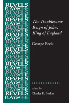 The Troublesome Reign of John, King of England
