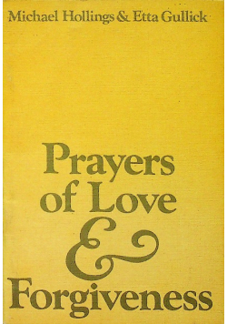 Prayers of love forgiveness