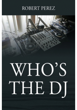Who's the DJ
