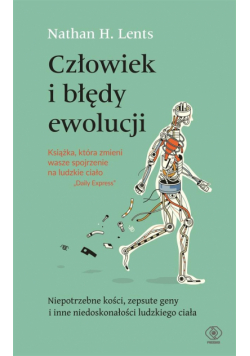 Człowiek i błędy ewolucji