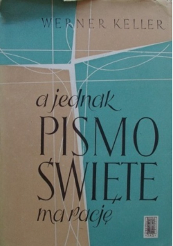 A jednak Pismo Święte ma rację