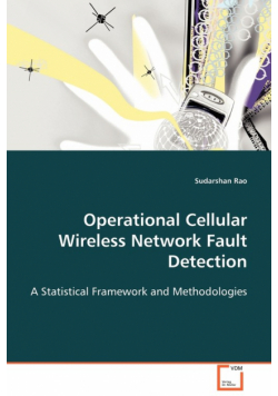 Operational Cellular Wireless Network Fault Detection