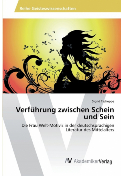 Verführung zwischen Schein und Sein