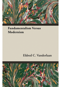 Fundamentalism Versus Modernism