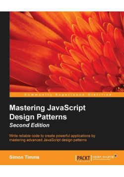 Mastering JavaScript Design Patterns Second Edition