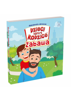 Dzieci kontra Rodzice. Zabawa
