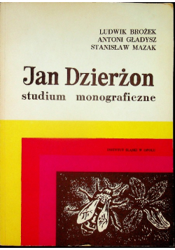 Jan Dzierżon studium monograficzne