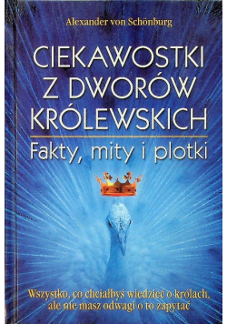 Ciekawostki z dworów królewskich