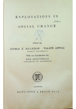 Explorations in social change