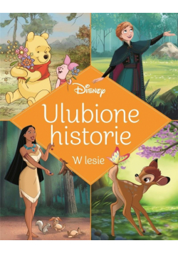 Ulubione historie. W lesie. Disney