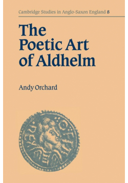 The Poetic Art of Aldhelm