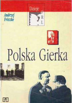 Dzieje PRL Polska Gierka