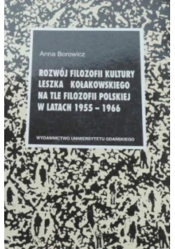 Rozwój filozofii kultury Leszka Kołakowskiego, autograf autora